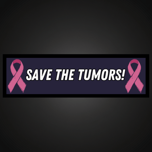 Save The Tumors Car Magnet