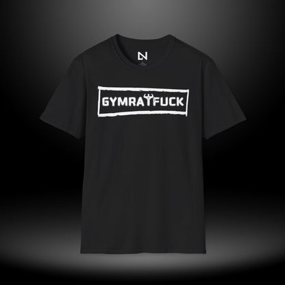 Gymratfuck T-Shirt | Unisex Gym Shirt